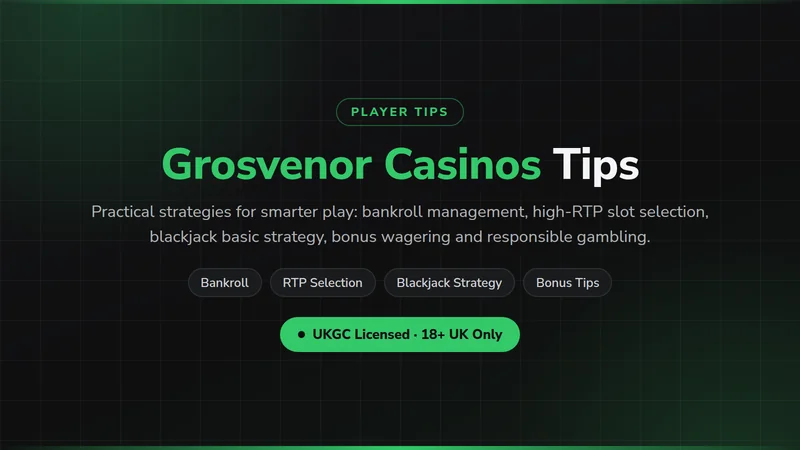 Grosvenor Casinos tips overview